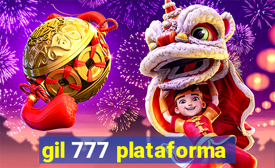 gil 777 plataforma